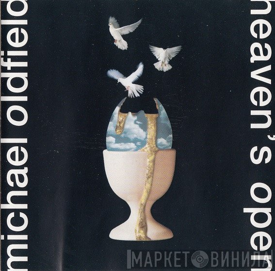 Mike Oldfield  - Heaven's Open