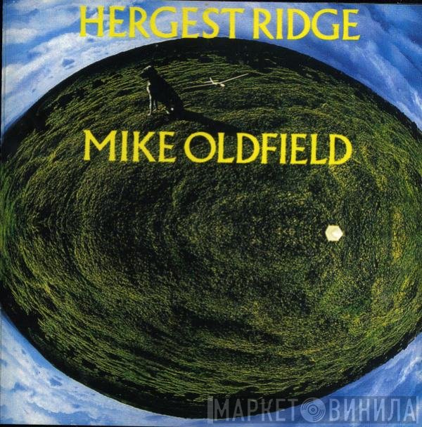 Mike Oldfield  - Hergest Ridge
