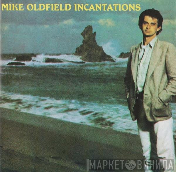 Mike Oldfield - Incantations