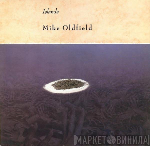 Mike Oldfield  - Islands