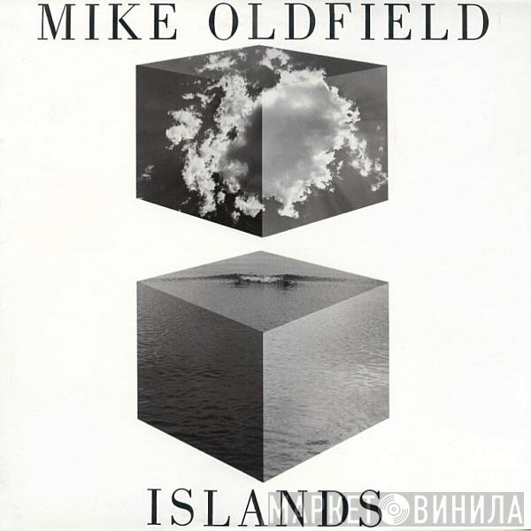 Mike Oldfield  - Islands