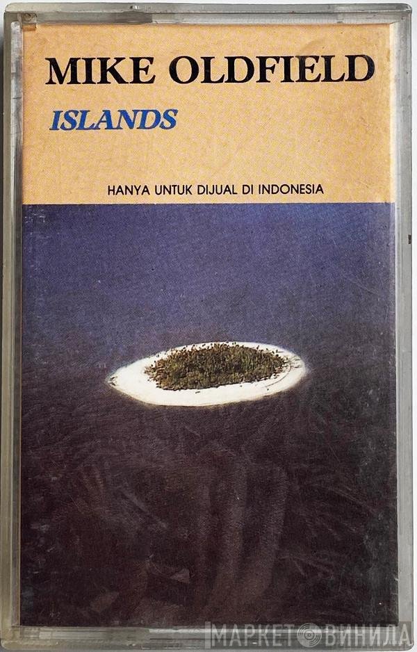 Mike Oldfield  - Islands