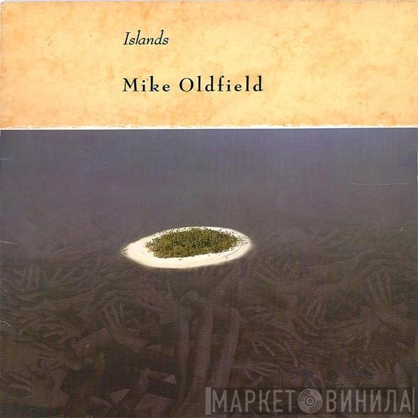 Mike Oldfield  - Islands