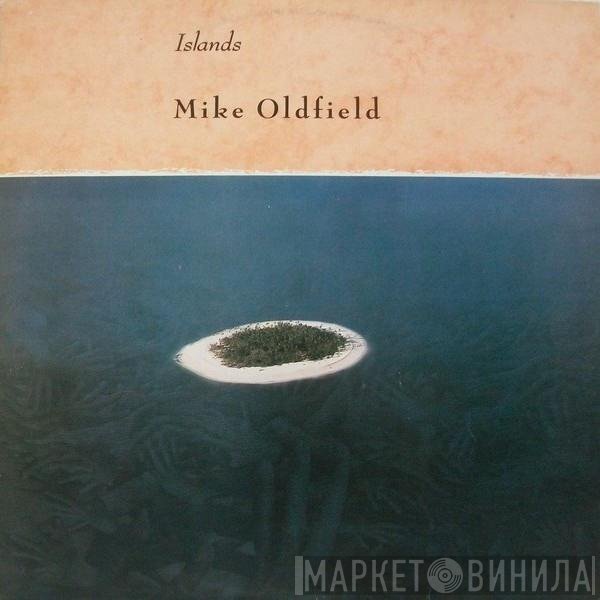 Mike Oldfield  - Islands
