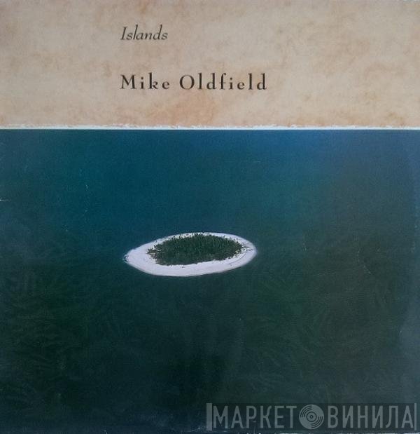 Mike Oldfield  - Islands