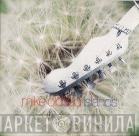 Mike Oldfield  - Islands