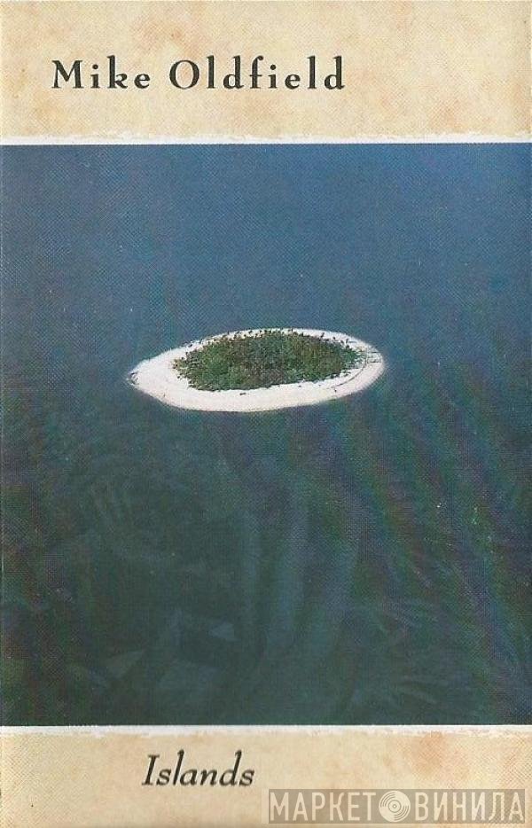 Mike Oldfield  - Islands