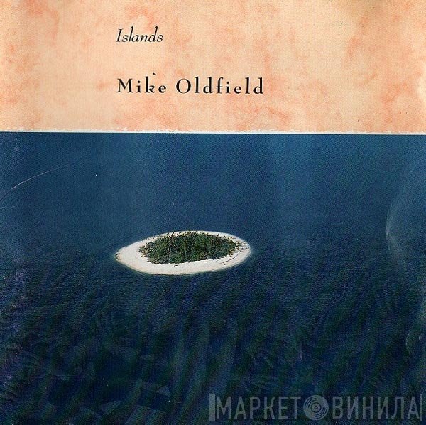 Mike Oldfield  - Islands
