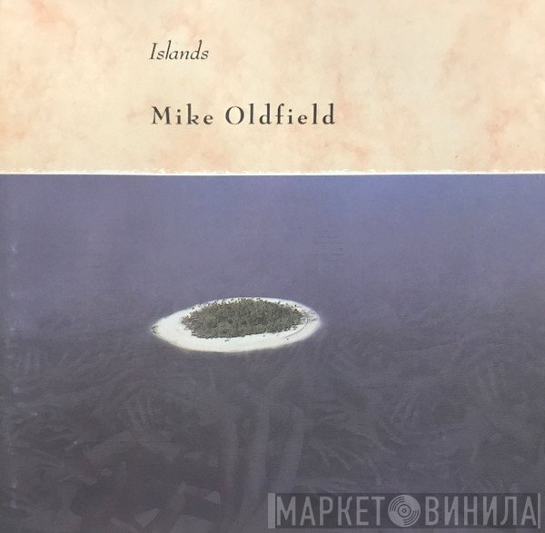 Mike Oldfield  - Islands