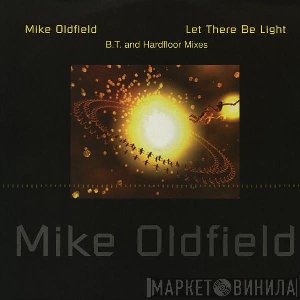 Mike Oldfield  - Let There Be Light