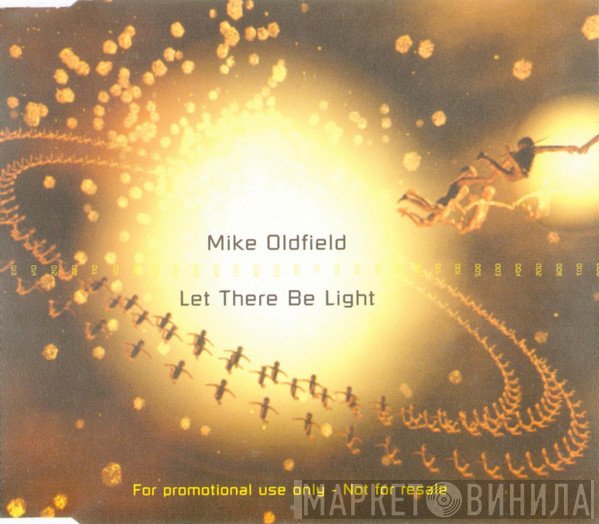 Mike Oldfield  - Let There Be Light