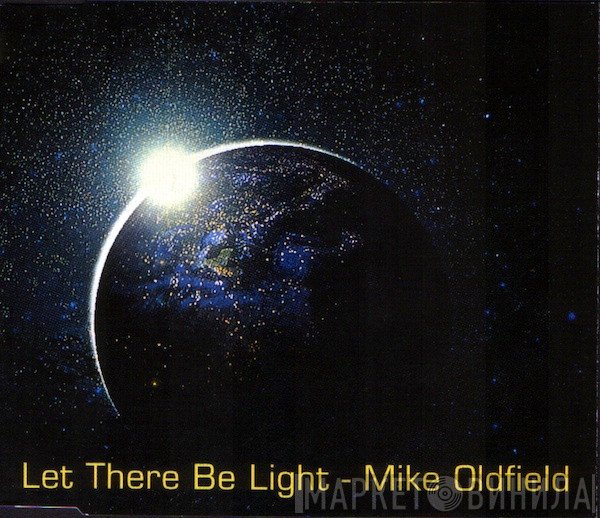 Mike Oldfield  - Let There Be Light