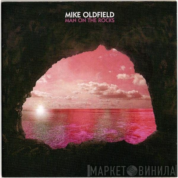 Mike Oldfield  - Man On The Rocks