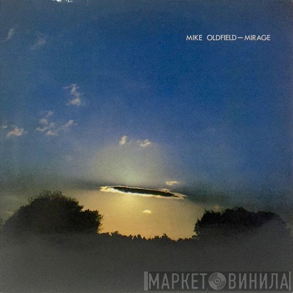 Mike Oldfield  - Mirage