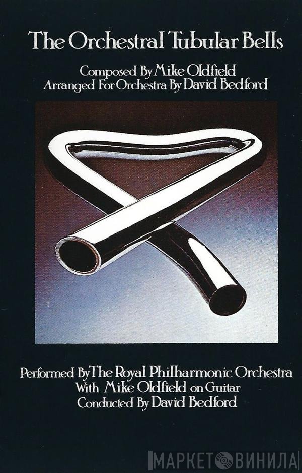 Mike Oldfield, The Royal Philharmonic Orchestra - The Orchestral Tubular Bells