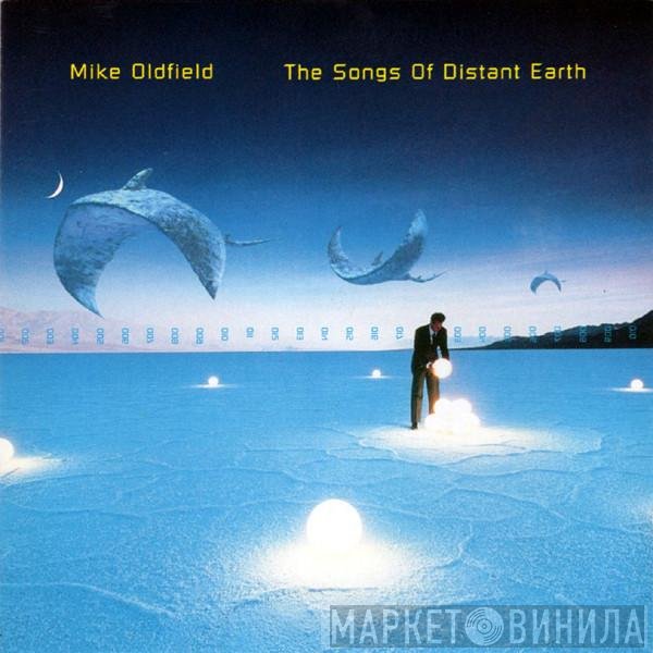 Mike Oldfield - The Songs Of Distant Earth