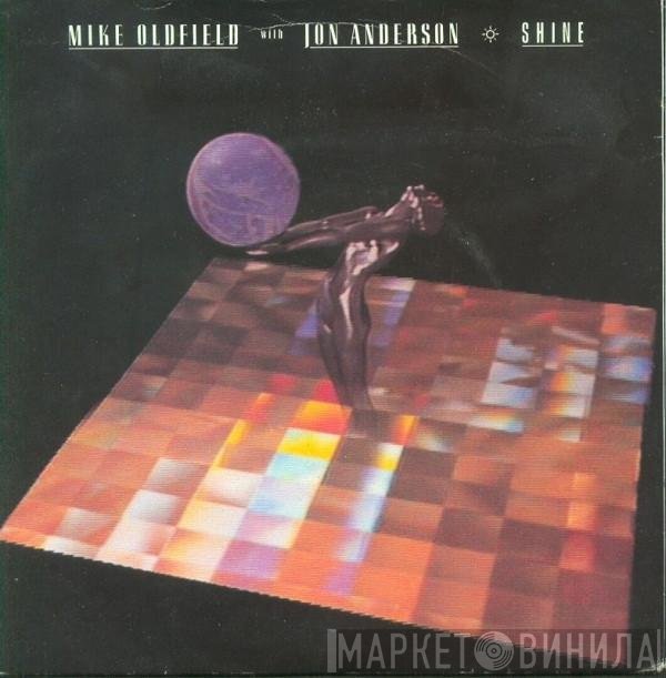 Mike Oldfield With Jon Anderson  - Shine