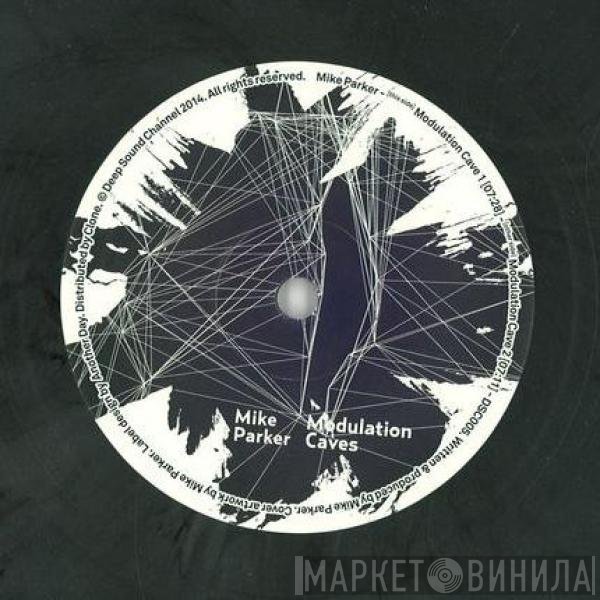 Mike Parker  - Modulation Caves