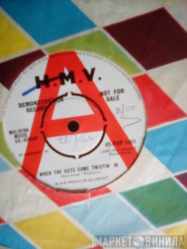 Mike Pedicin Quintet - When The Cats Come Twistin' In