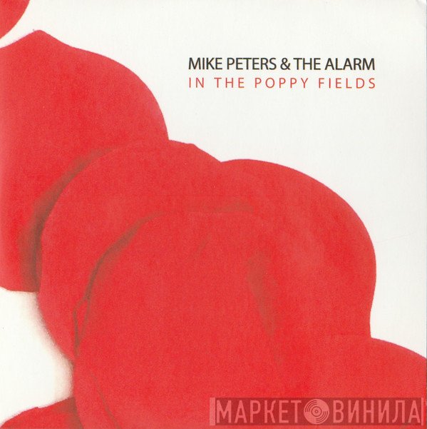 Mike Peters & The Alarm  - In The Poppy Fields