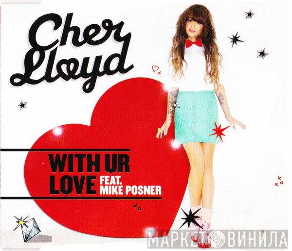 Mike Posner , Cher Lloyd - With Ur Love
