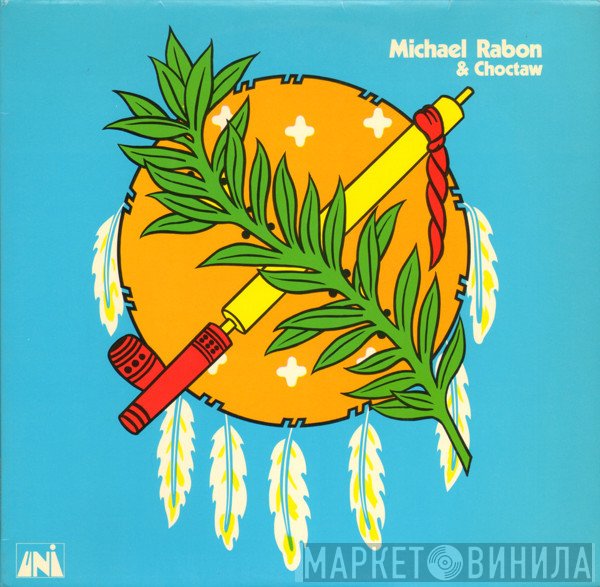 Mike Rabon & Choctaw   - Michael Rabon & Choctaw