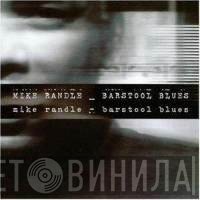 Mike Randle - Barstool Blues