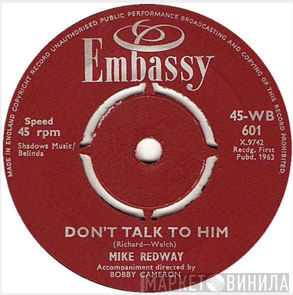 Mike Redway - Don't Talk To Him / I'll Keep You Satisfied