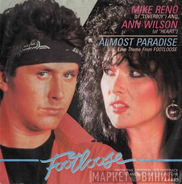 Mike Reno, Ann Wilson - Almost Paradise... (Love Theme From Footloose)