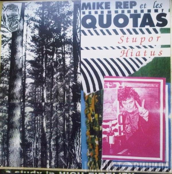 Mike Rep And The Quotas - Stupor Hiatus