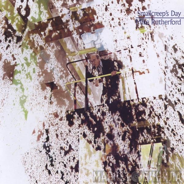 Mike Rutherford - Smallcreep's Day