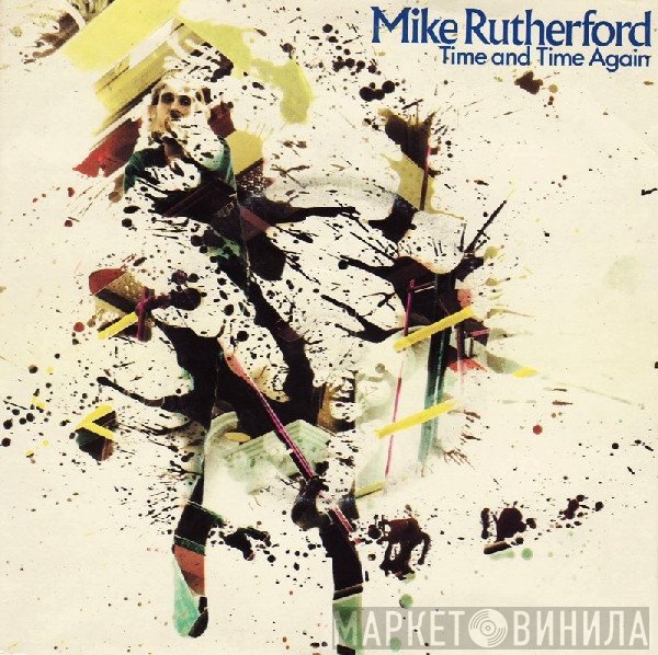 Mike Rutherford  - Time And Time Again