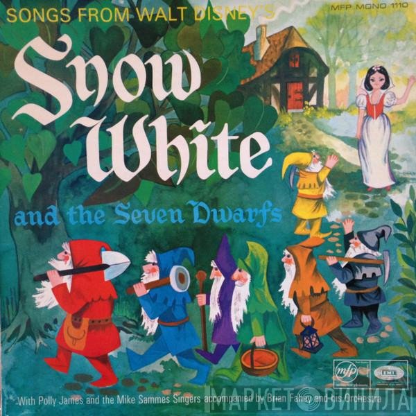 Mike Sammes Singers, Brian Fahey And His Orchestra, Polly James, Tony Peters - Snow White and the Seven Dwarfs
