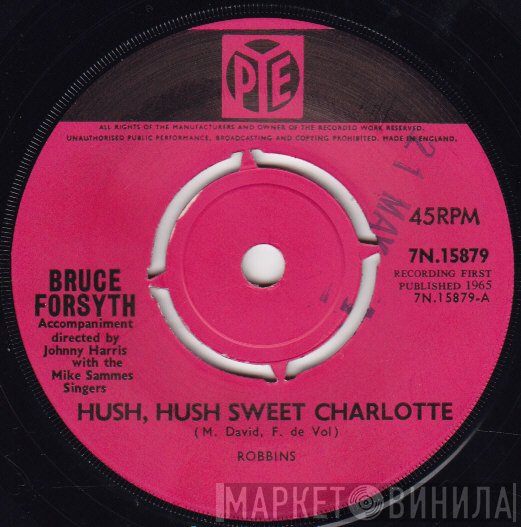 Mike Sammes Singers, Bruce Forsyth - Hush, Hush Sweet Charlotte