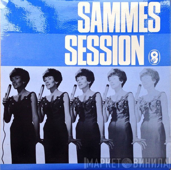 Mike Sammes Singers  - Sammes Session