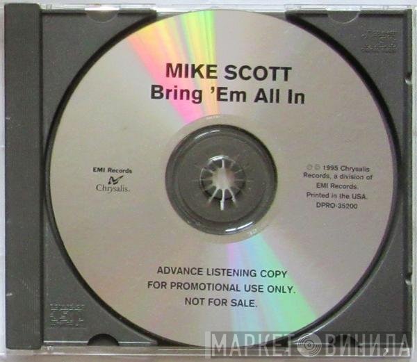 Mike Scott  - Bring 'Em All In