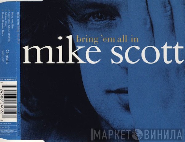 Mike Scott  - Bring 'Em All In