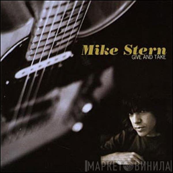 Mike Stern  - Give And Take