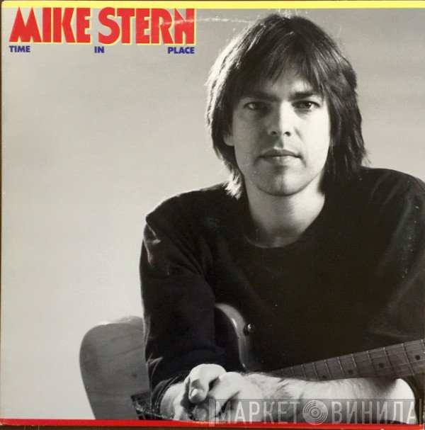 Mike Stern  - Time In Place