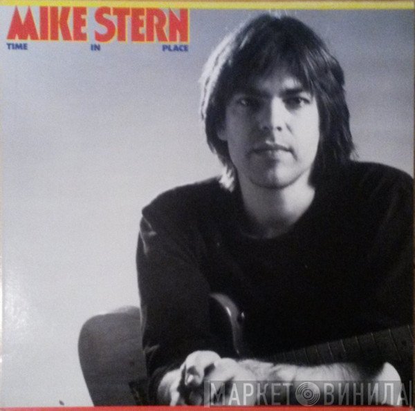 Mike Stern  - Time In Place