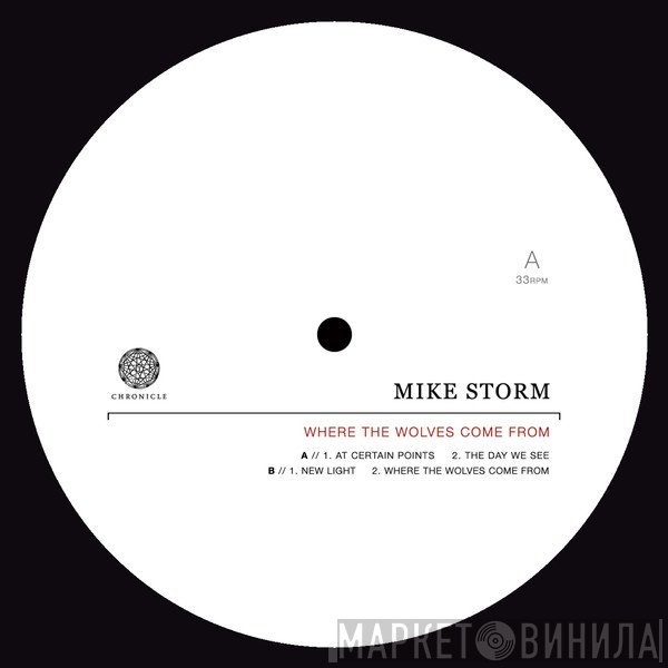 Mike Storm  - Where The Wolves Come From