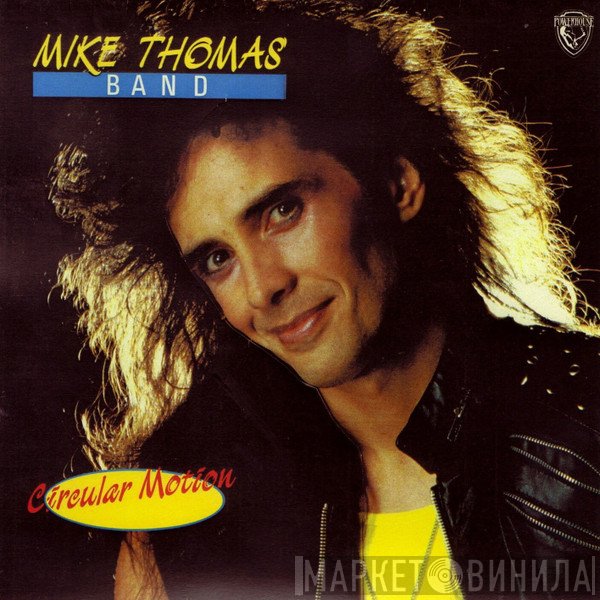 Mike Thomas Band - Circular Motion