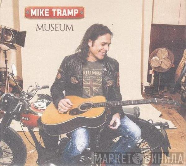 Mike Tramp - Museum