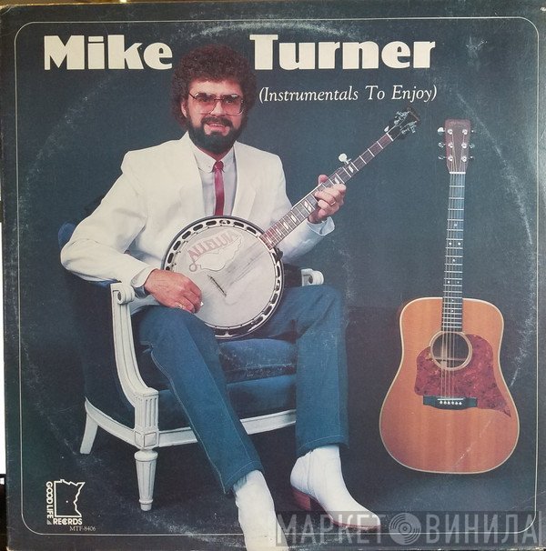 Mike Turner   - Instrumentals To Enjoy
