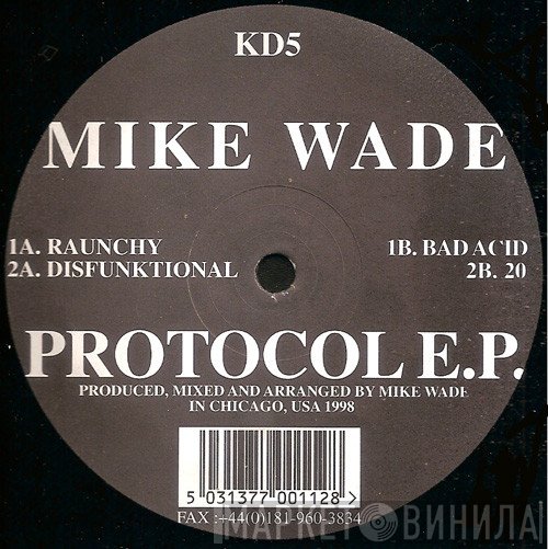 Mike Wade - Protocol E.P.