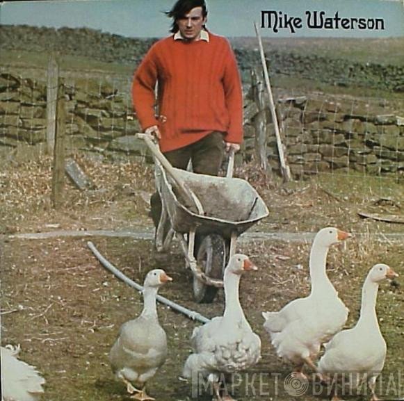 Mike Waterson - Mike Waterson