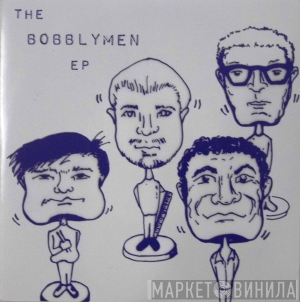 Mike Watt, The Bobblymen - The Bobblymen EP