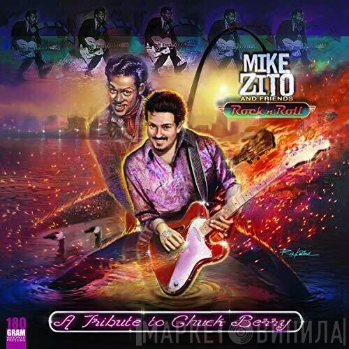 Mike Zito And Friends - Rock 'N' Roll  A Tribute To Chuck Berry