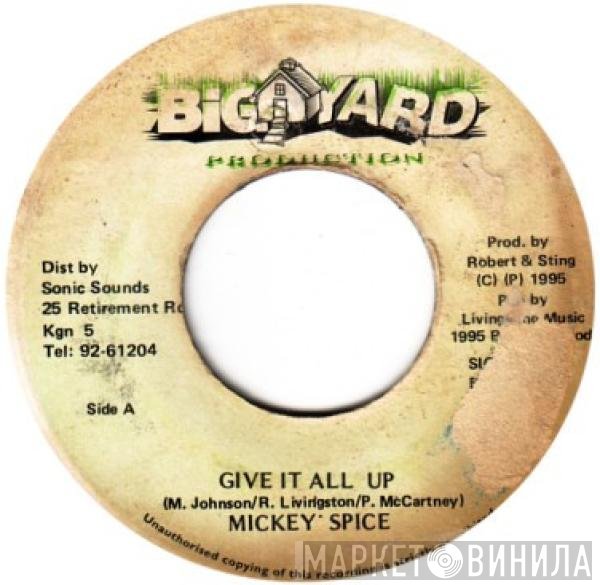 Mikey Spice - Give It All Up