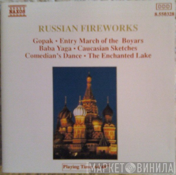 Mikhail Ippolitov-Ivanov • Anatoly Liadov • Dmitry Kabalevsky • Anton Rubinstein • Modest Mussorgsky • Johan Halvorsen  - Russian Fireworks